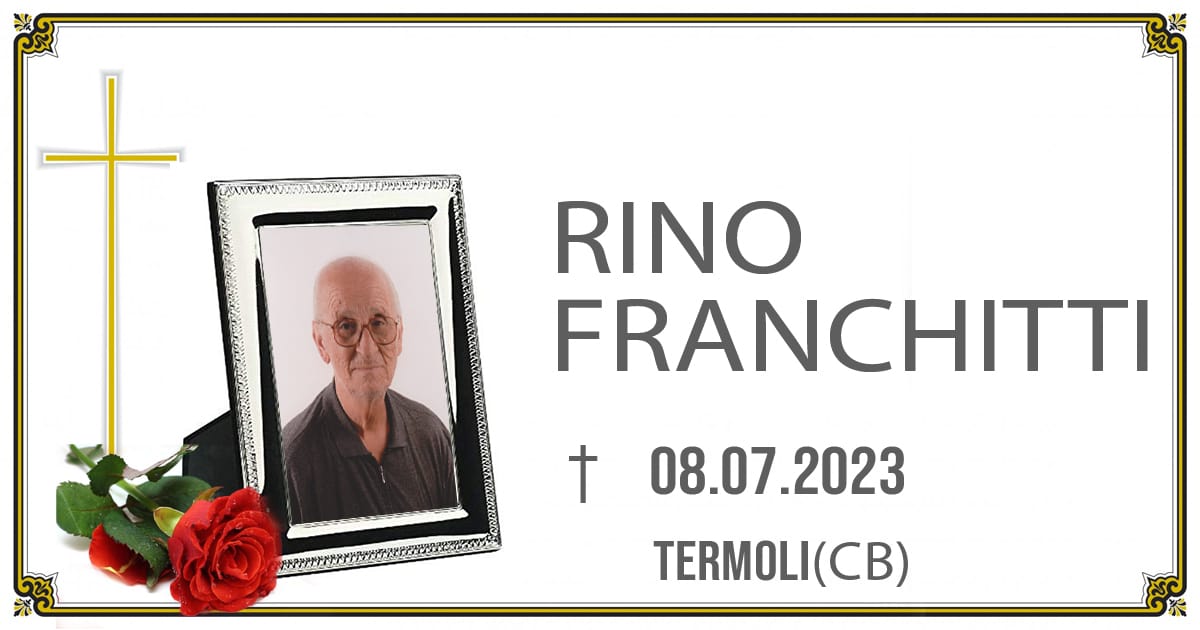 RINO FRANCHITTI 08/07/2023