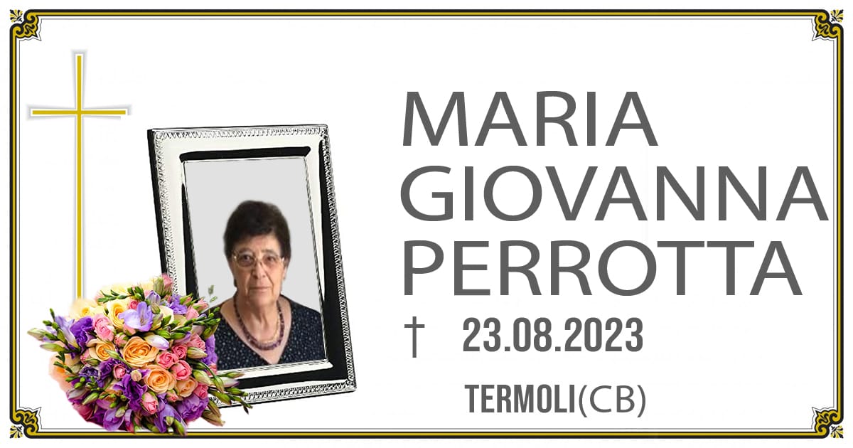 MARIA GIOVANNA PERROTTA 23/08/2023