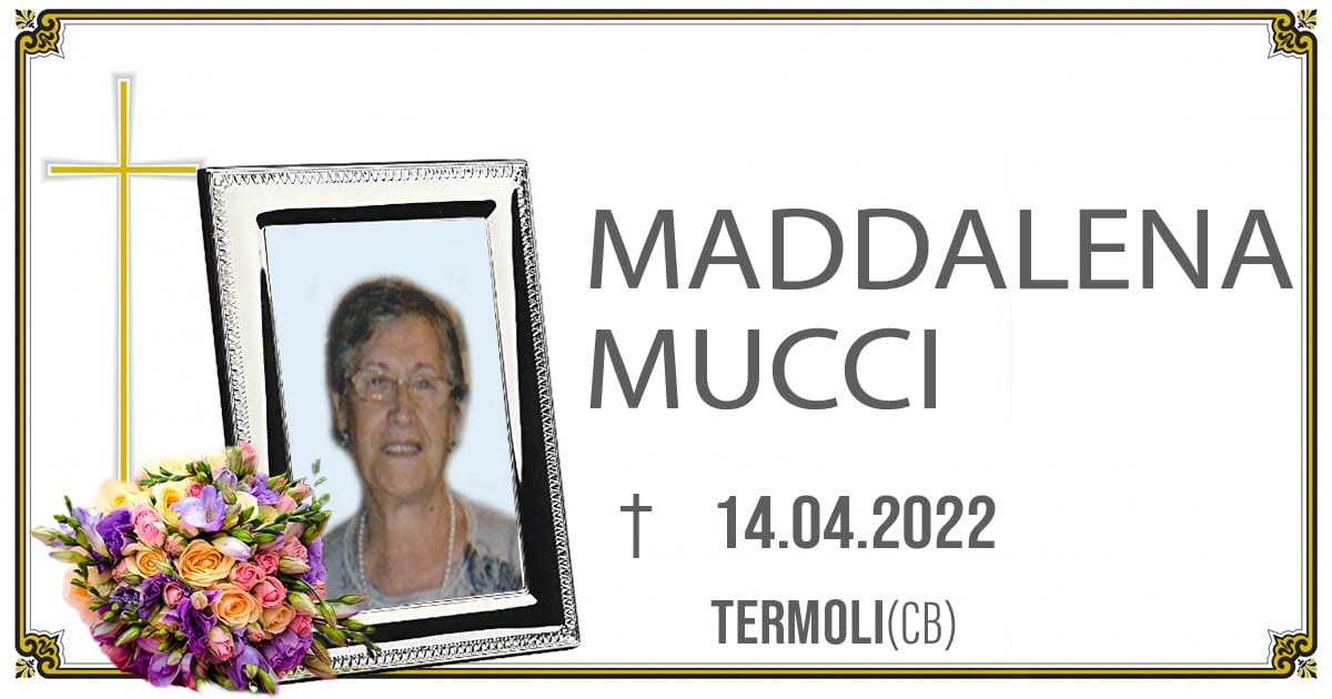 MADDALENA MUCCI 14/04/2022                      